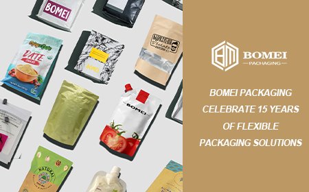 Bomei Packaging Celebrate 15 Years of Flexible Packaging Solutions 